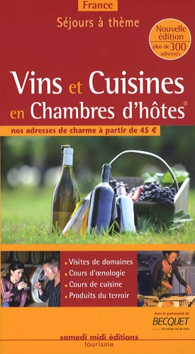 Patrice Lejeune - Vins et Cuisines en Chambres d'hôtes - France.