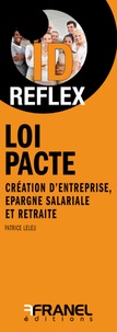 Patrice Leleu - Loi Pacte - Plan d'action pour la croissance et la compétitivité des entreprises.