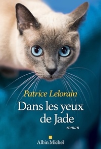 Patrice Lelorain - Dans les yeux de Jade.