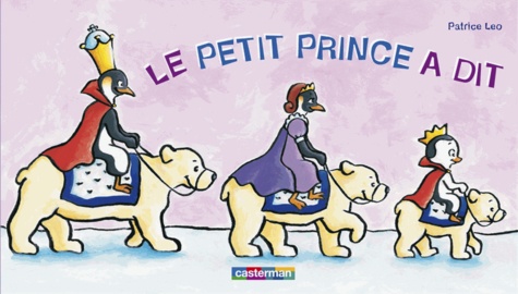 Patrice Léo - Le petit prince a dit.