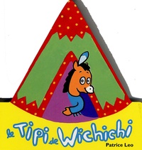 Patrice Léo - Le Tipi De Wichichi.