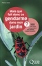 Patrice Leraut - Mais que fait donc ce gendarme dans mon jardin ? - 100 clés pour comprendre les petites bêtes du jardin.