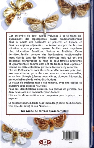 Papillons de nuit d'Europe. Volume 6, Noctuelles 2