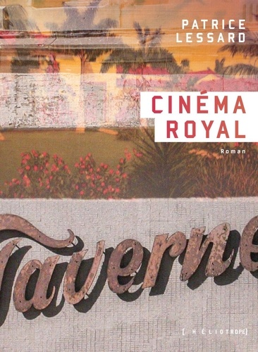 Patrice Lessard - Cinema royal.