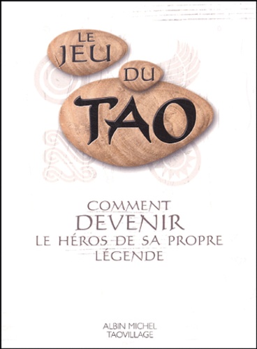 Patrice Levallois et Eersel patrice Van - Le Livre du Jeu du Tao.