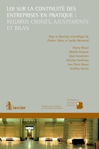 Patrice Libiez et Lucille Bermond - Loi sur la continuité des entreprises en pratique : regards croisés, ajustements et bilan.