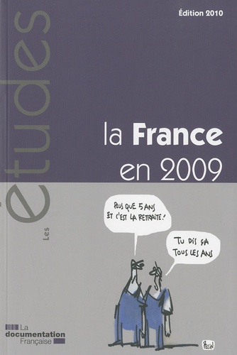 Patrice Liquière et Pierre-Alain Greciano - La France en 2009 - Chronique politique, économique et sociale.