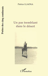Un Pas Tremblant Dans Le Desert