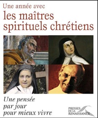 Patrice Mahieu - Une année avec les maîtres spirituels chrétiens - Une pensée par jour pour mieux vivre.