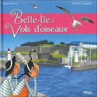 Patrice Manic et Nolwenn Languille - Belle-île à vol d'oiseau.