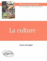 Patrice Maniglier - La culture.