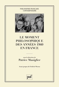 Patrice Maniglier - Le moment philosophique des années 1960 en France.