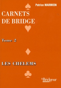 Carnets de bridge - Tome 2, Les chelems.pdf