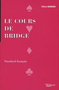 Patrice Marmion - Le cours de bridge.