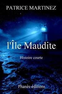  Patrice Martinez - L'Ile Maudite.