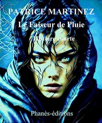  Patrice Martinez - Le Faiseur de Pluie.