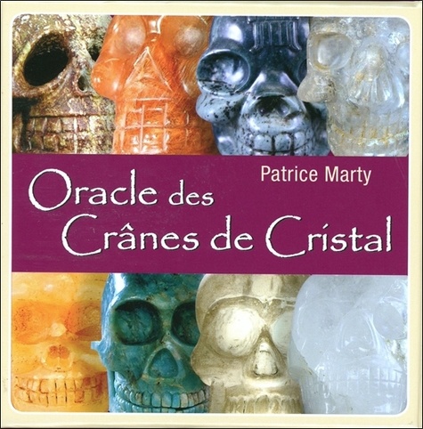 Oracle des Crânes de Cristal. Avec 52 cartes