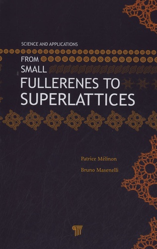 Patrice Melinon - From Small Fullerenes to Superlattices - Science and Applications.