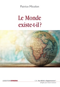 Patrice Micolon - Le monde "existe-t-il?".