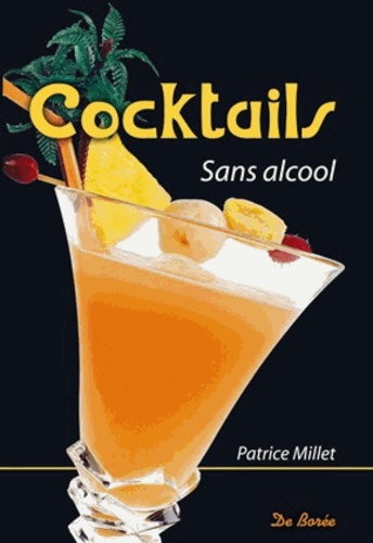 Patrice Millet - Cocktails sans alcool.