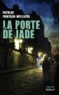 Patrice Montagu-Williams - La Porte de jade.