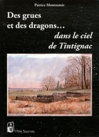 Des grues et des dragons dans le ciel de Tintignac