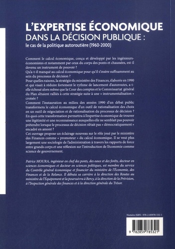 L'expertise économique dans la décision publique : le cas de la politique autoroutière (1960-2000)