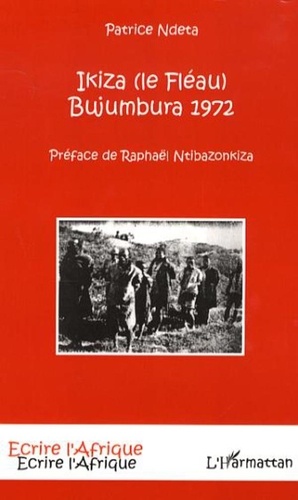 Patrice Ndeta - Izika (le Fléau) - Bujumbura 1972.
