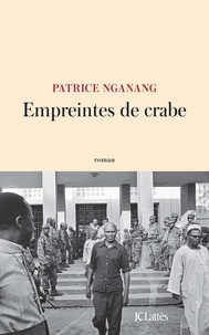 Patrice Nganang - Empreintes de crabe.