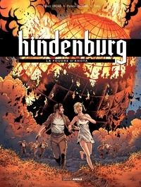 Patrice Ordas et Patrick Cothias - Hindenburg Tome 3 : La foudre d'Ahota.