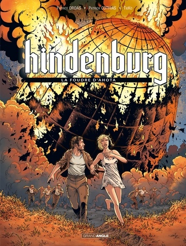 Hindenburg Tome 3 La foudre d'Ahota
