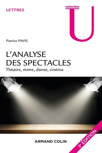 L'analyse des spectacles - 3e éd. 3e édition