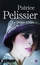 Patrice Pelissier - Le destin d'Alice.
