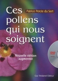 Patrice Percie du Sert - Ces pollens qui nous soignent. 1 DVD