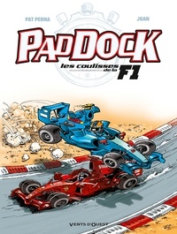 Patrice Perna et  Juan - Paddock, les coulisses de la F1 tome 2.