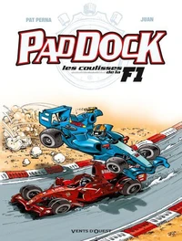 Paddock, les coulisses de la F1 tome 2