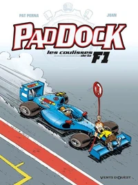 Paddock, les coulisses de la F1 tome 3