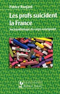 Les profs suicident la France