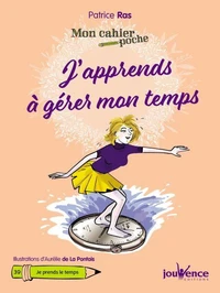 J'apprends à gérer mon temps