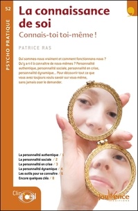 Patrice Ras - La connaissance de soi - Connais-toi toi-même !.
