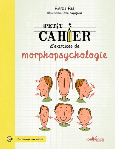 Patrice Ras - Petit cahier d'exercices de morphopsychologie.