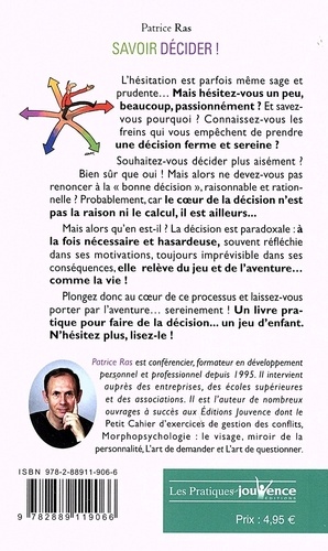 Savoir décider ! - Les clés de la réussite de Patrice Ras - Poche ...