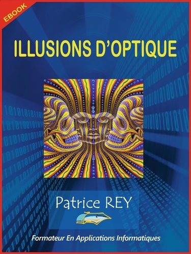 les illusions d'optique. (ed 2020)