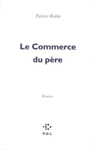 Le Commerce du père