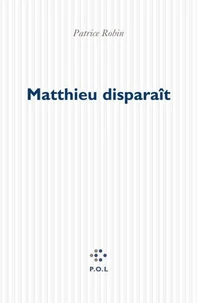 Matthieu disparaît