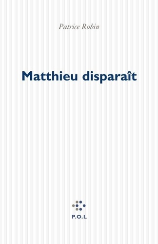 Matthieu disparaît