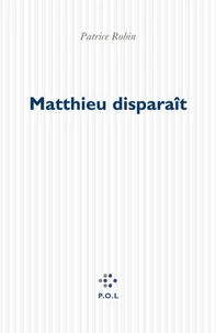 Matthieu disparaît