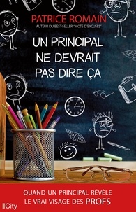 Ebooks gratuits téléchargement complet Un principal ne devrait pas dire ça in French