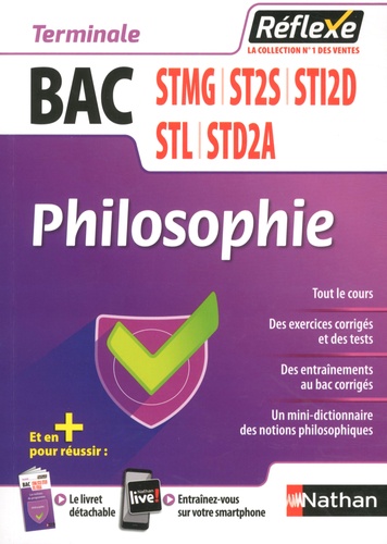 Philosophie Bac STMG ST2S STI2D STL STD2A  Edition 2018