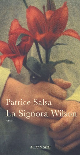 Patrice Salsa - La Signora Wilson.